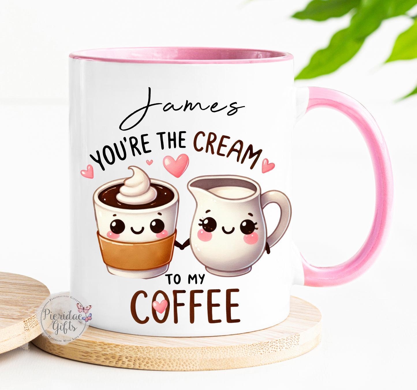 You're the cream to my coffee Personalised Mug