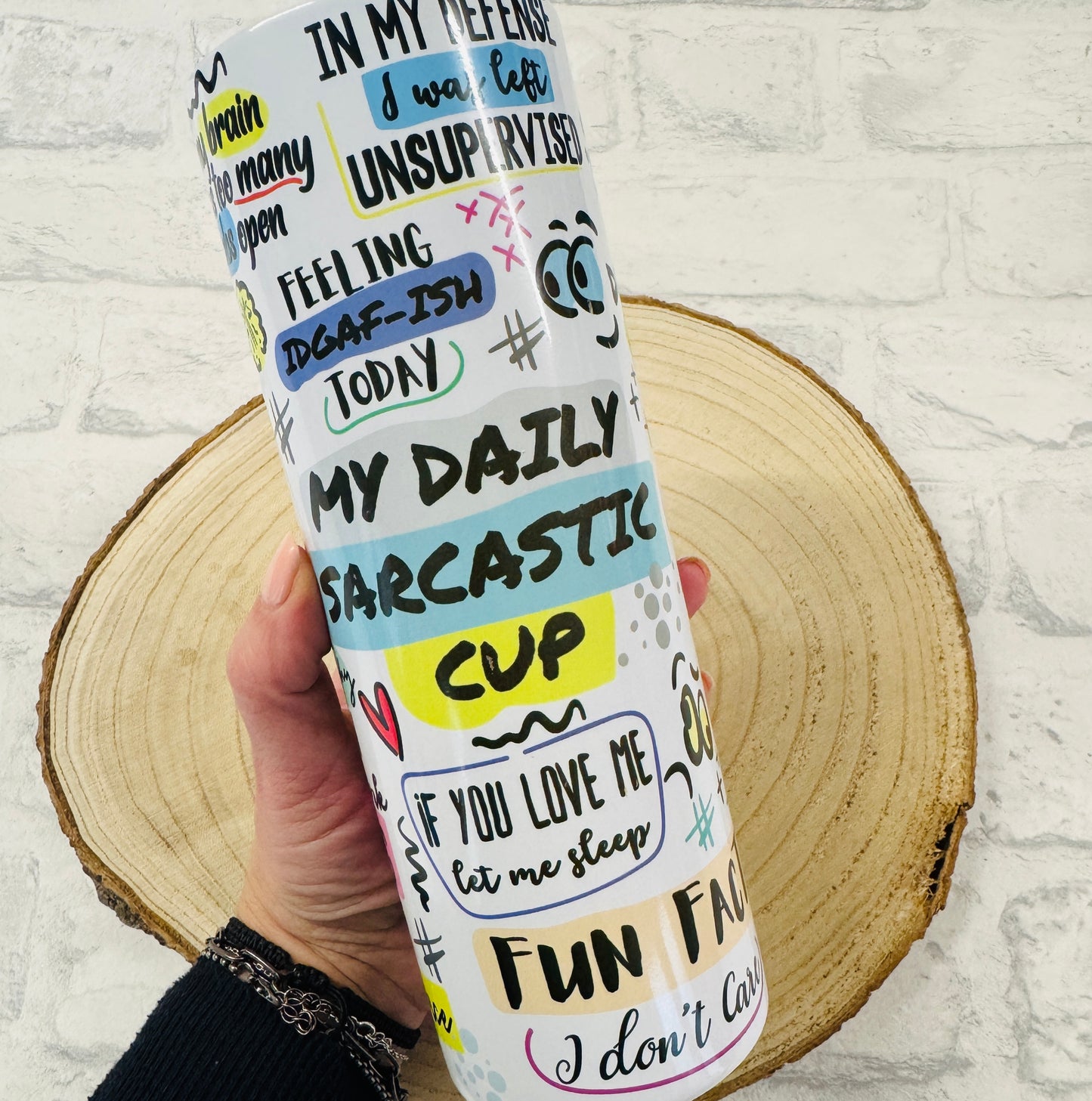 My Daily Sarcastic Cup 20oz Stainless Steel Tumbler