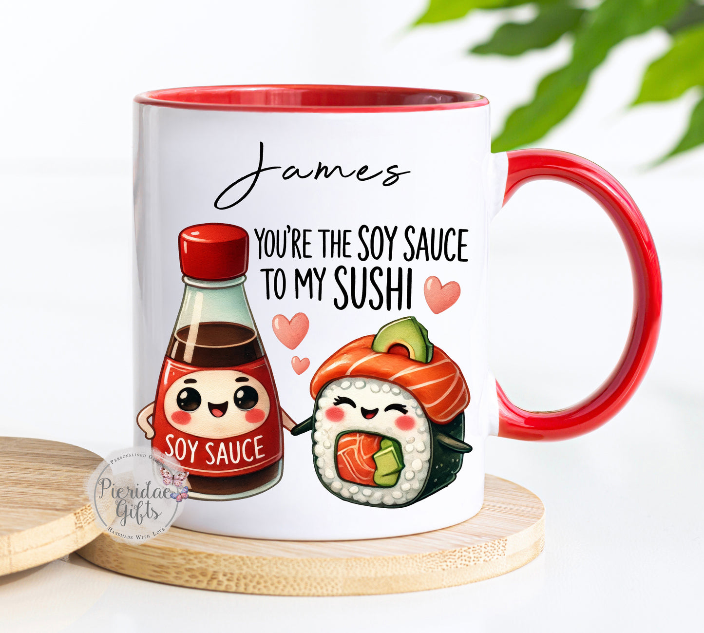 You're the soy to my sushi Personalised Mug