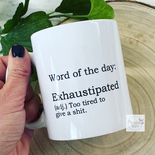 Exhaustipated Mug