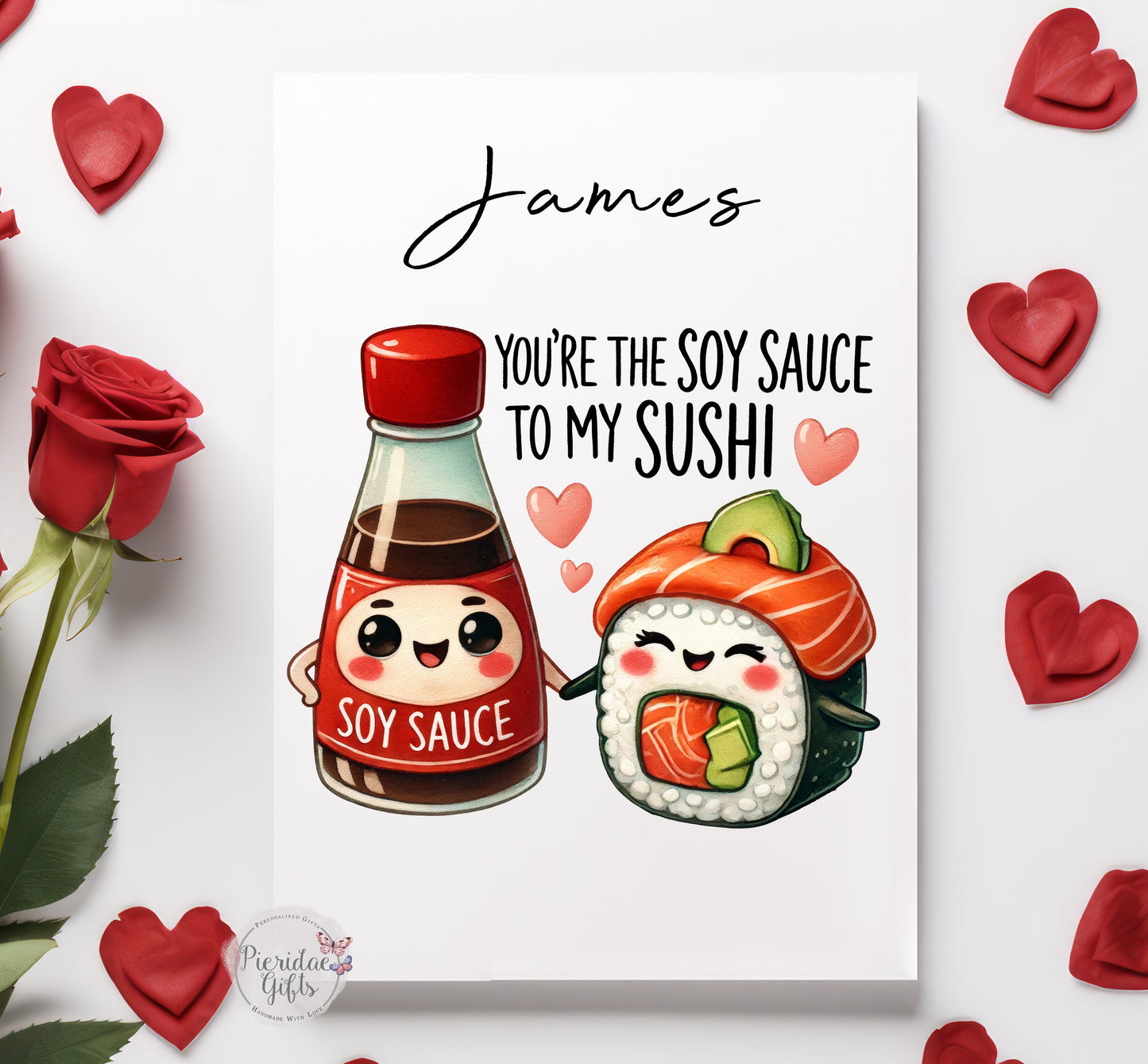 You're the soy to my sushi Personalised Greeting Card