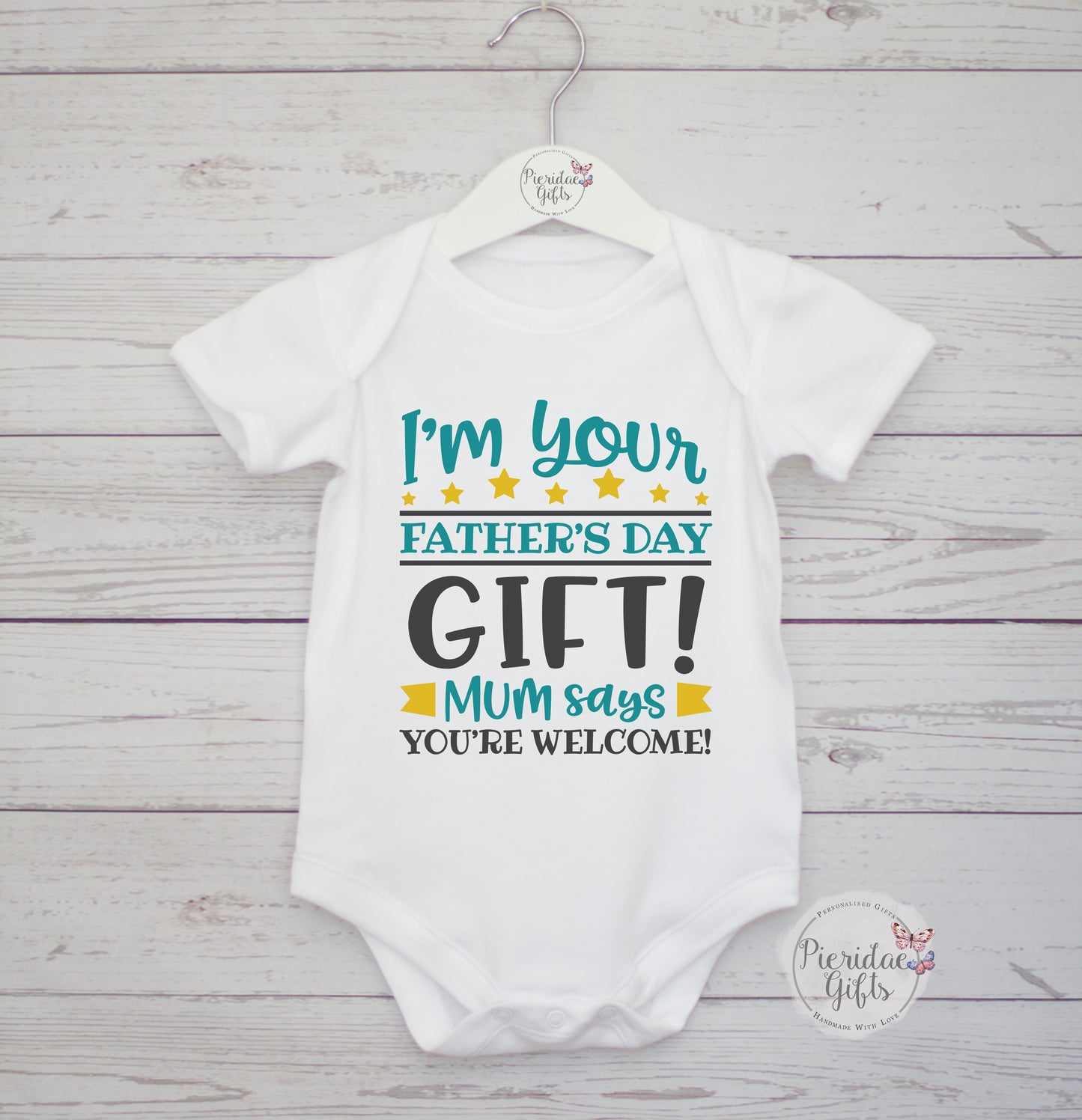 I'm Your Father's Day Gift Print Baby Vest