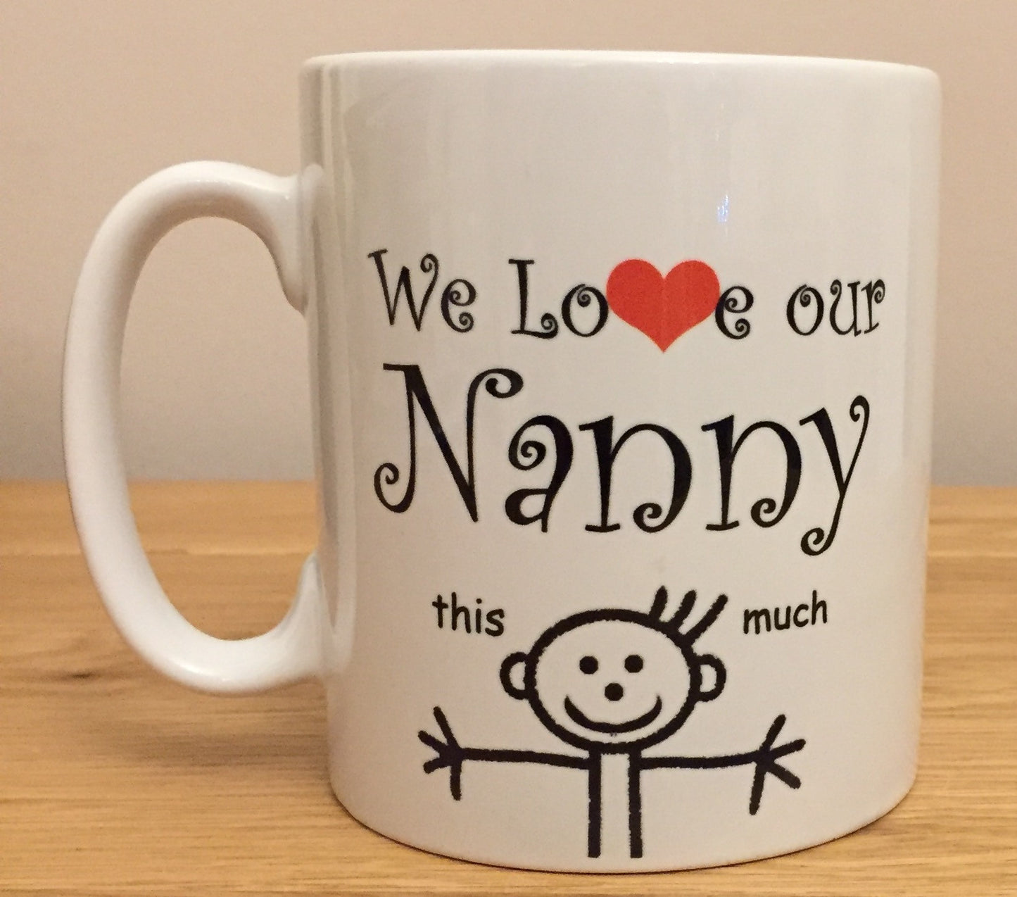 We Love our - Mug (Different female titles available)