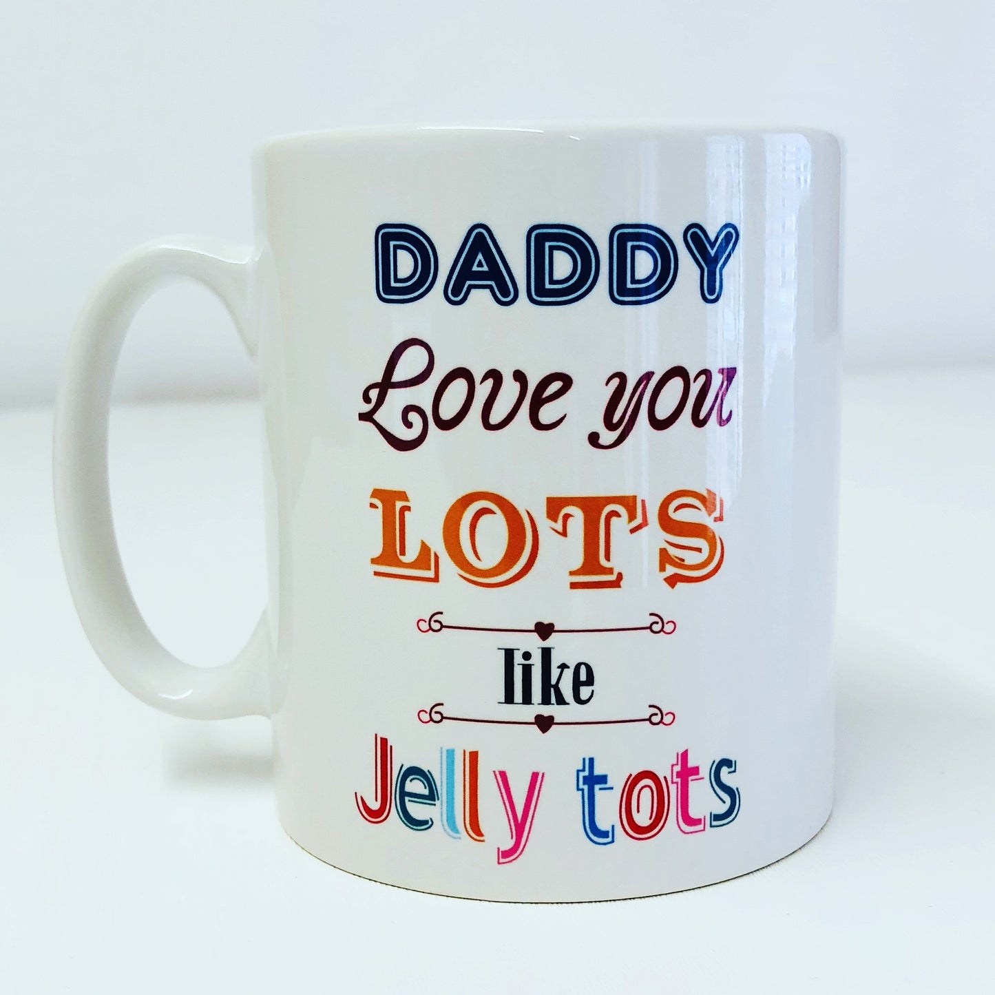 Personalised Love you lots like Jelly Tots Mug