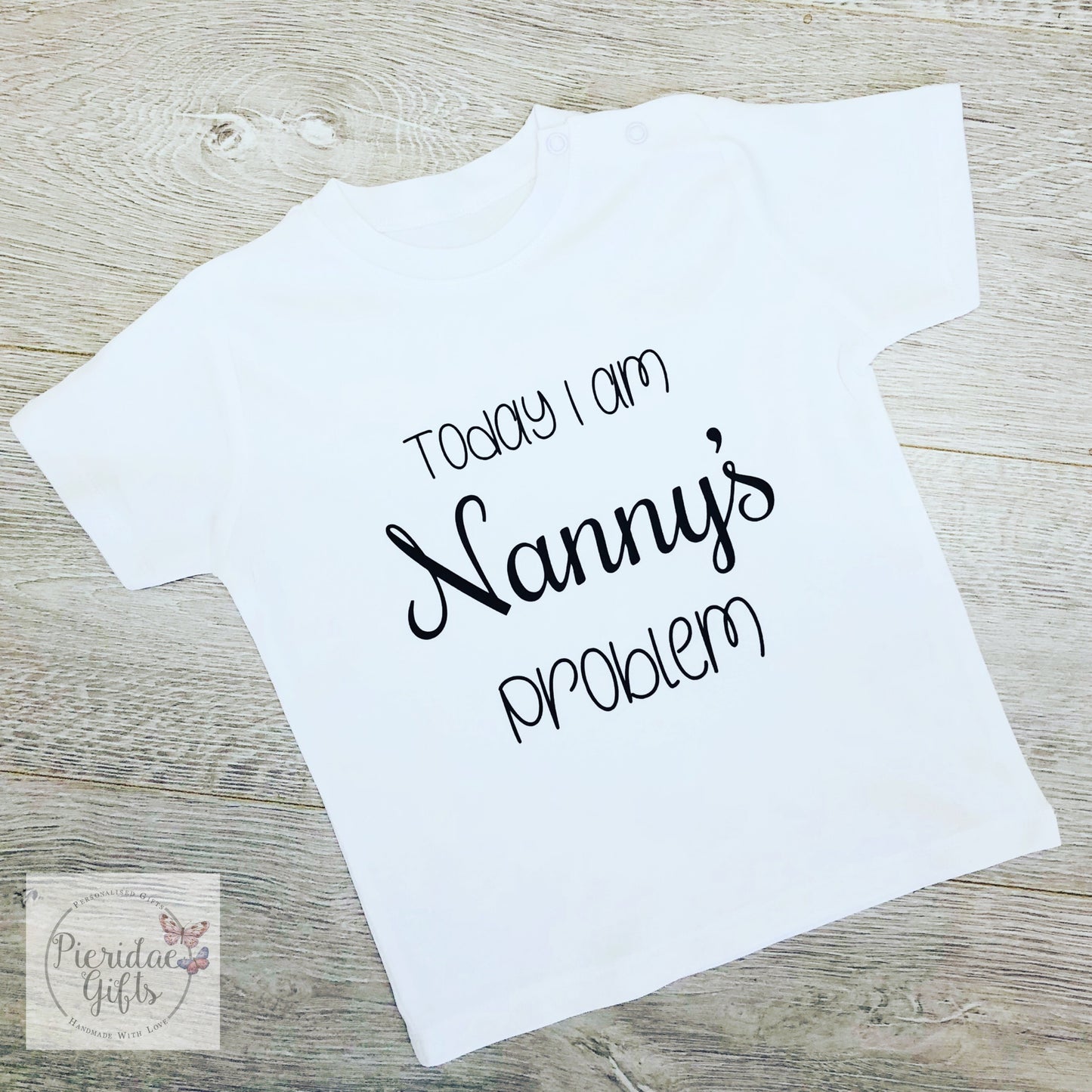 Today I am Nanny's Problem T shirt (other titles available)