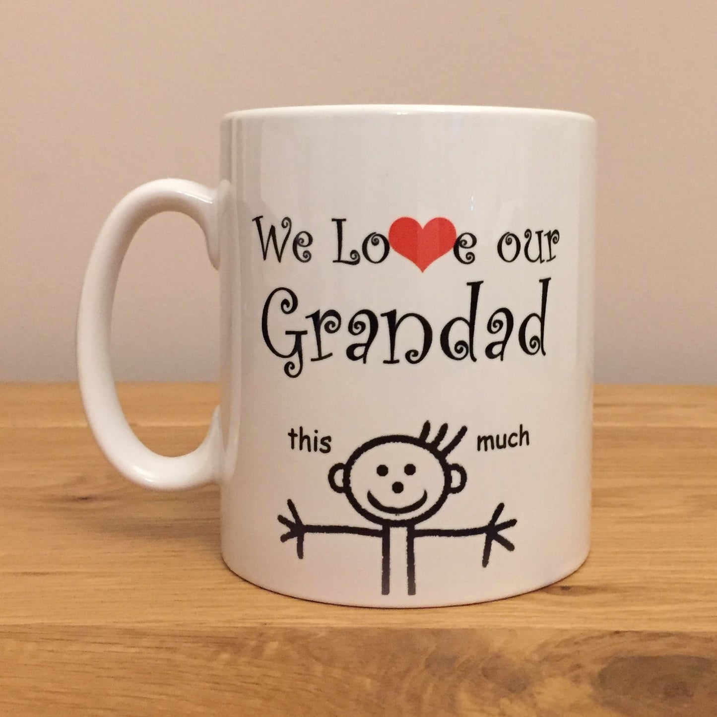 We Love our - Mug (Different male titles available)