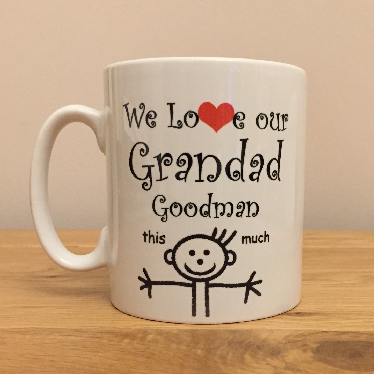 We Love our - Mug (Different male titles available)