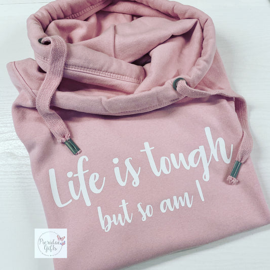 Life is tough but so are you Heavyweight Hoodie (other colours available)