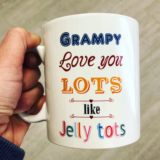 Love you lots like Jelly Tots Mug (Different Title/Name available)