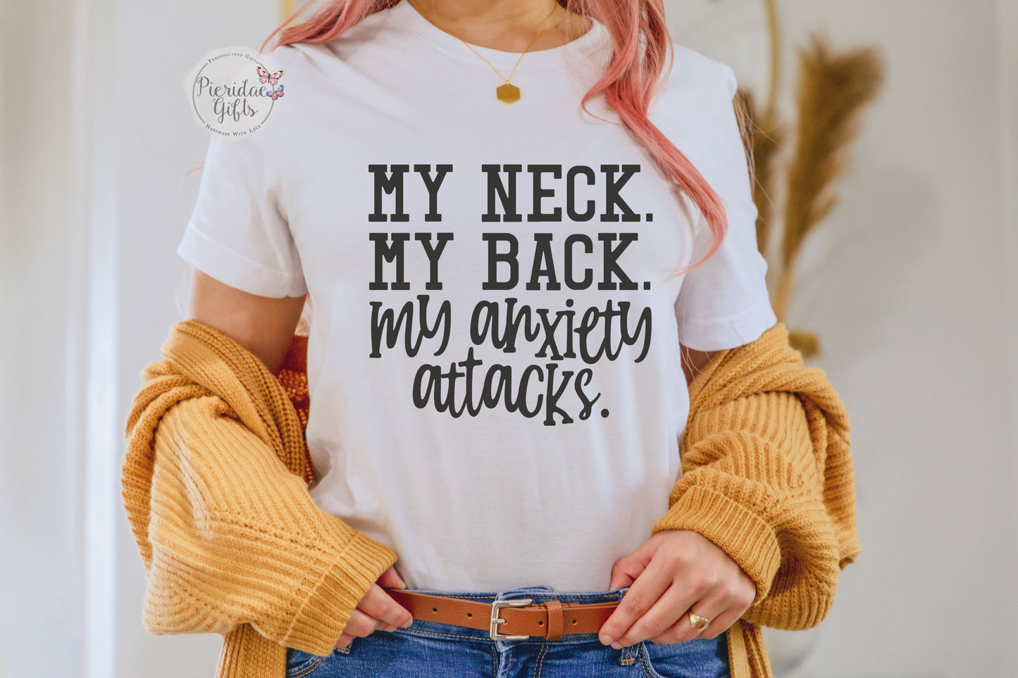 My neck, my back, my anxiety attacks T shirt